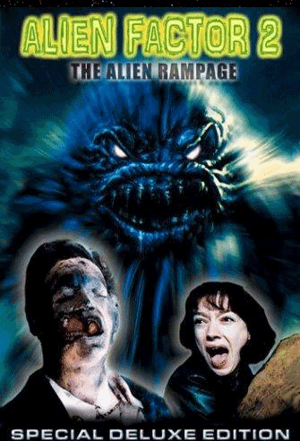 Alien Factor 2: The Alien Rampage poster