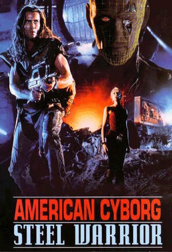 American Cyborg: Steel Warrior poster