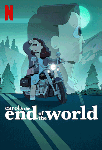 Carol & The End of the World poster