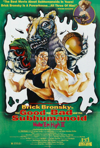 Class of Nuke 'Em High Part 3: The Good, the Bad and the Subhumanoid poster