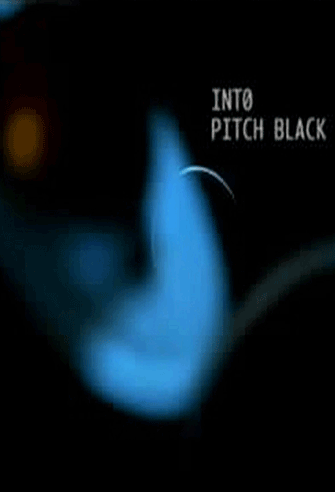 Into Pitch Black poster