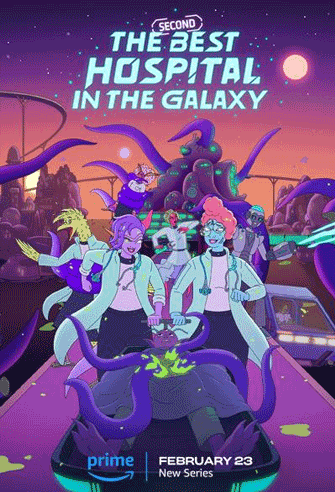 The Second Best Hospital in the Galaxy poster