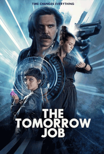 The Tomorrow Job poster