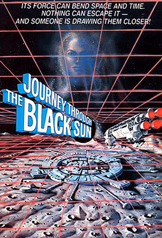 Journey Through the Black Sun poster