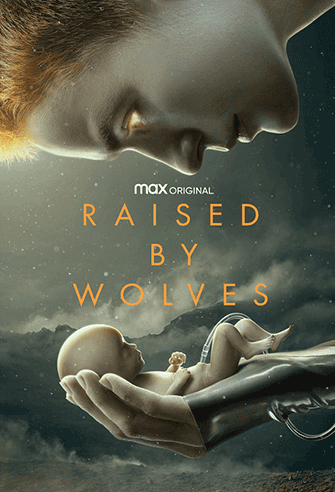 Raised by Wolves poster