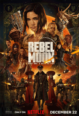 Rebel Moon: Part One - A Child of Fire poster