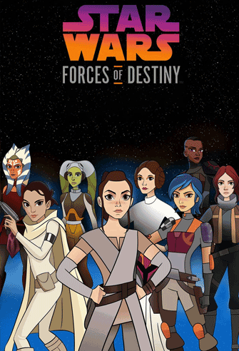 Star Wars: Forces of Destiny poster