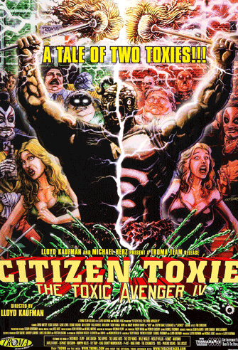 Citizen Toxie: The Toxic Avenger IV poster